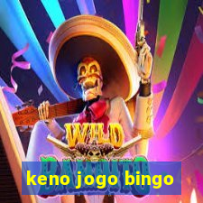 keno jogo bingo