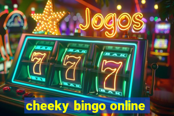 cheeky bingo online