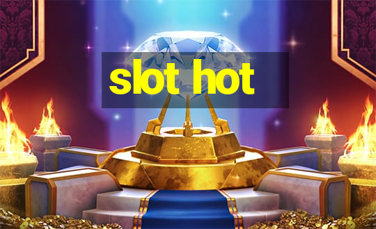 slot hot