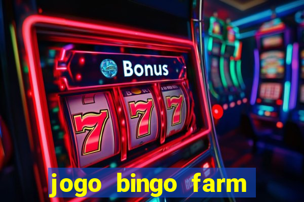 jogo bingo farm paga mesmo