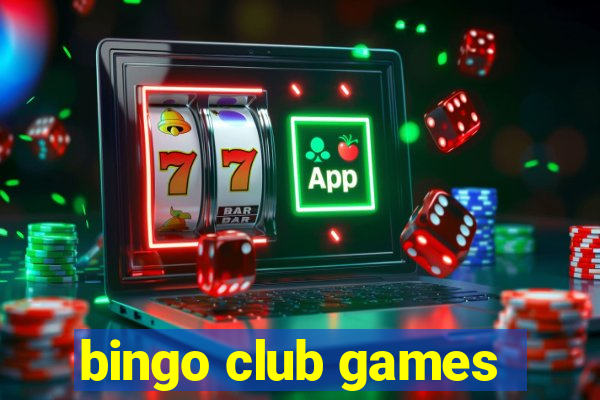 bingo club games