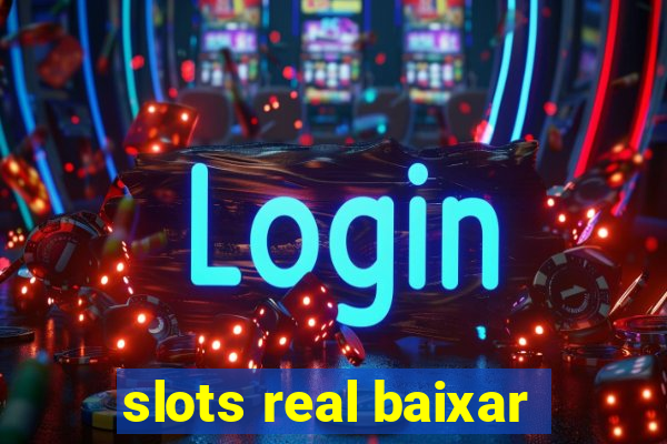 slots real baixar