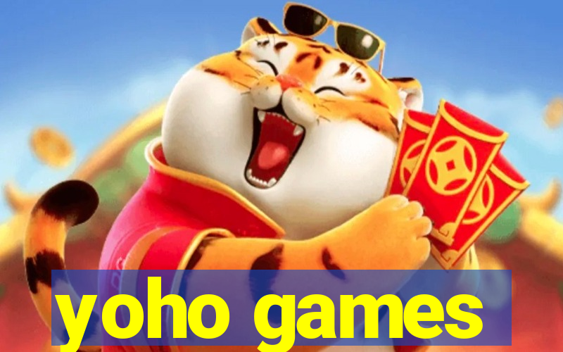 yoho games