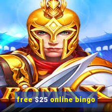 free $25 online bingo