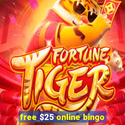 free $25 online bingo