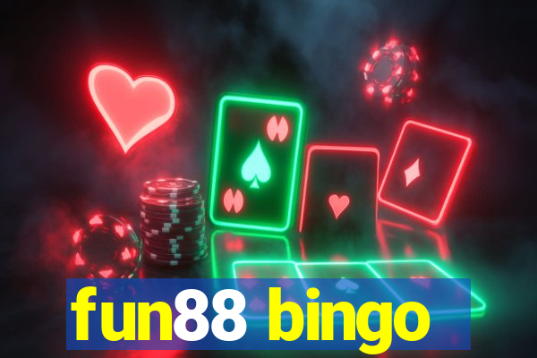 fun88 bingo