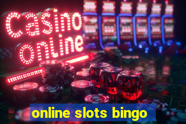 online slots bingo