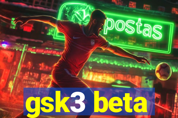 gsk3 beta