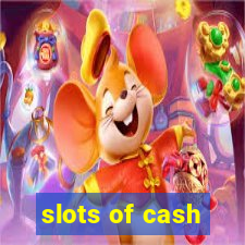 slots of cash