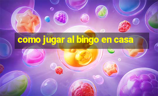 como jugar al bingo en casa