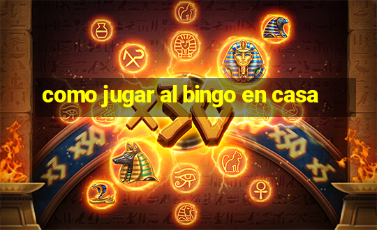 como jugar al bingo en casa