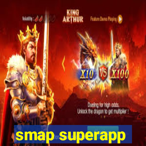 smap superapp