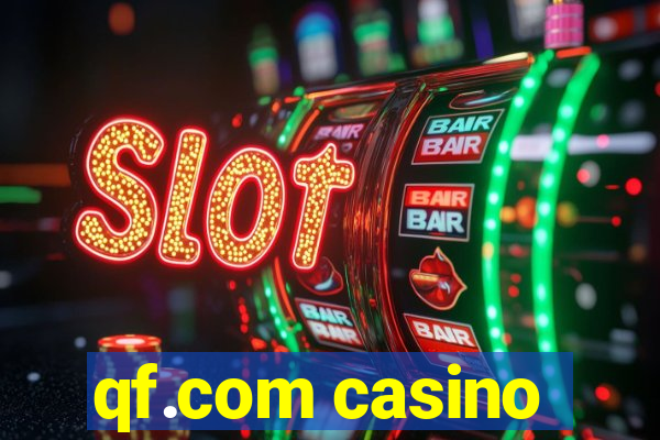 qf.com casino