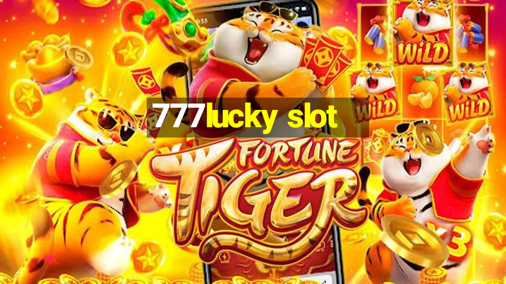 777lucky slot