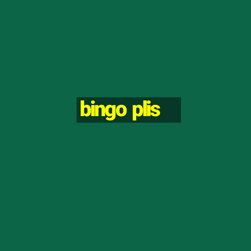 bingo plis