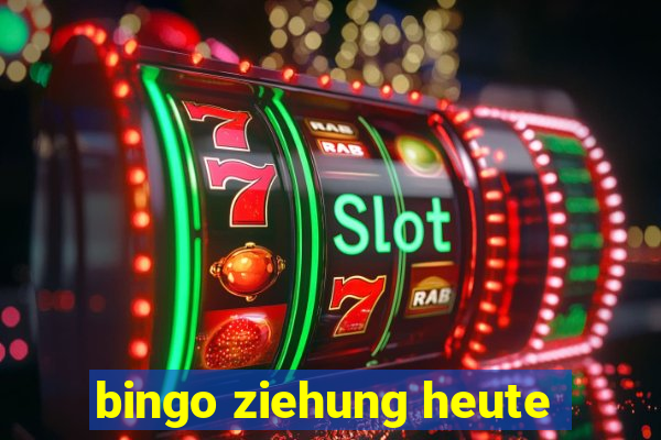 bingo ziehung heute