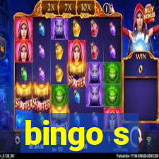 bingo s