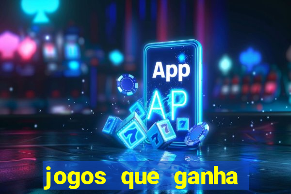 jogos que ganha dinheiro sem pagar