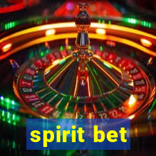 spirit bet