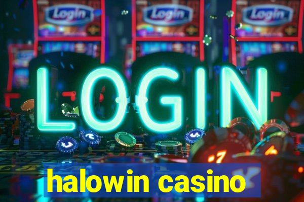 halowin casino