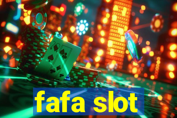 fafa slot