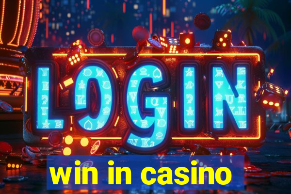 win in casino