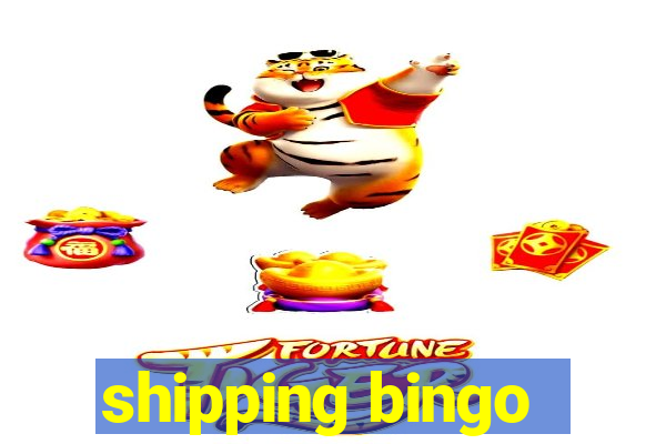 shipping bingo