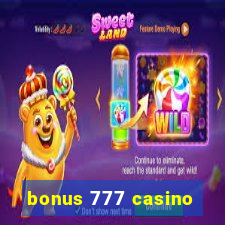 bonus 777 casino