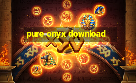 pure-onyx download