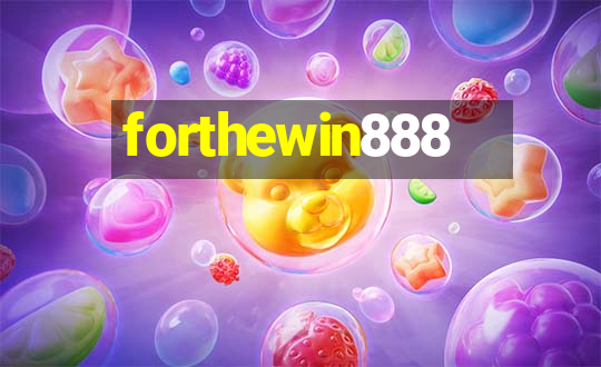 forthewin888