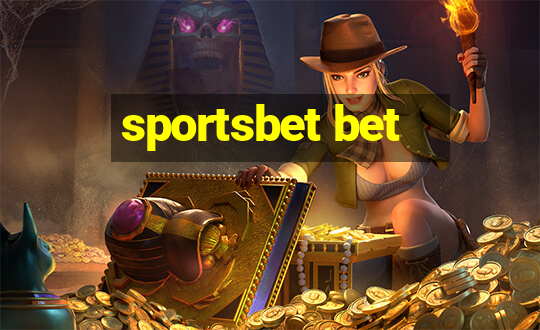 sportsbet bet