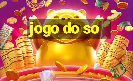 jogo do so