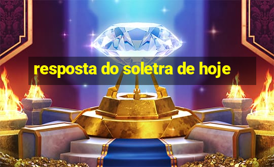 resposta do soletra de hoje