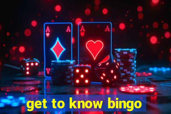 get to know bingo