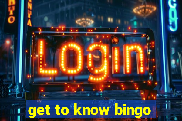 get to know bingo