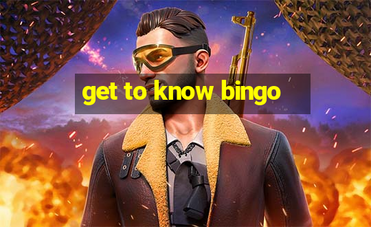 get to know bingo