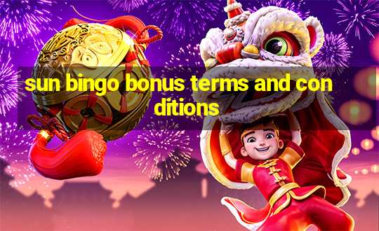 sun bingo bonus terms and conditions