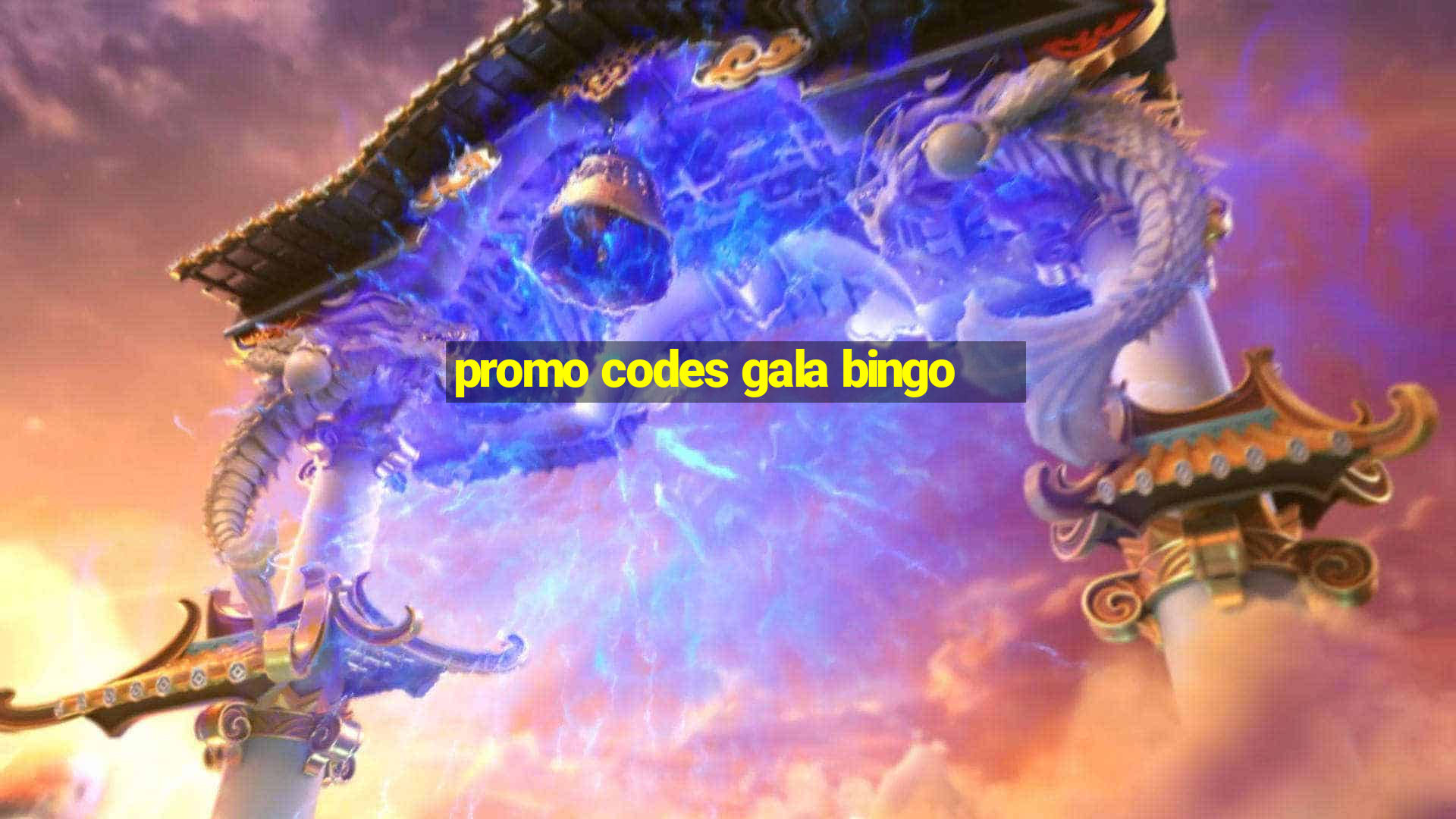 promo codes gala bingo