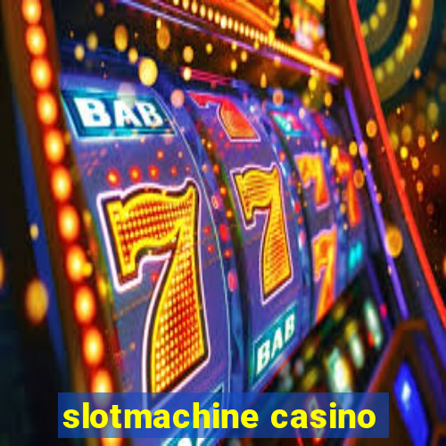 slotmachine casino