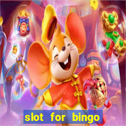 slot for bingo paga mesmo