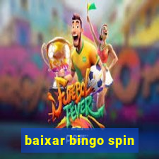 baixar bingo spin