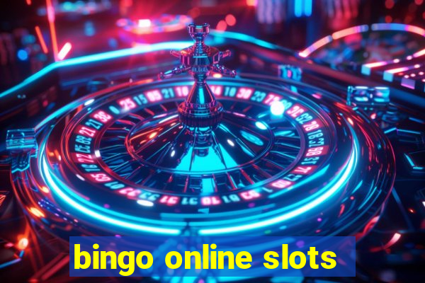 bingo online slots