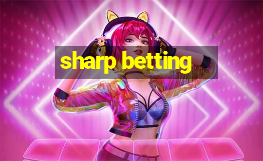 sharp betting