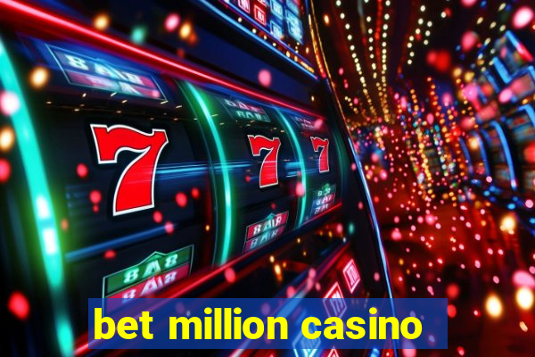 bet million casino