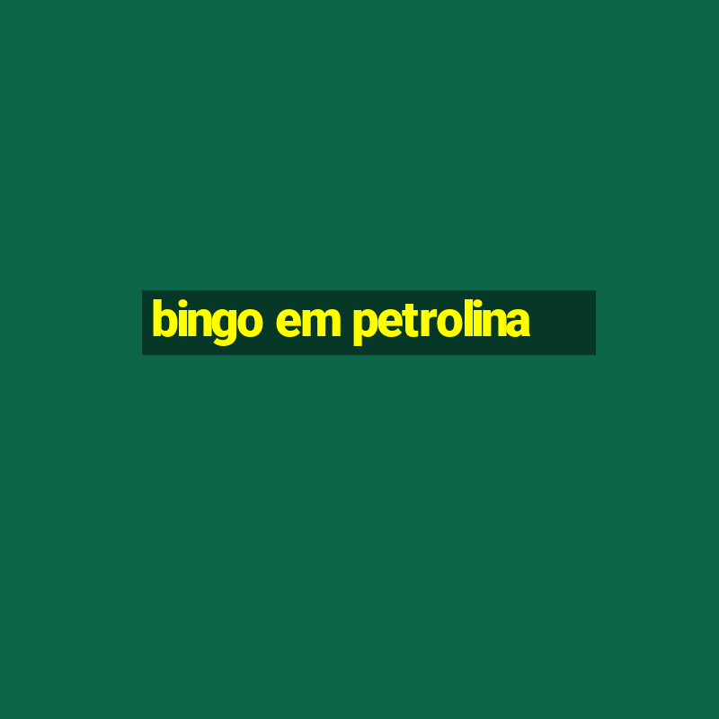 bingo em petrolina