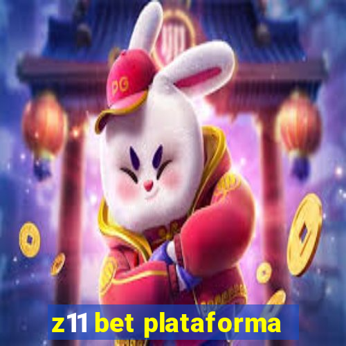 z11 bet plataforma