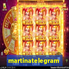 martinatelegram