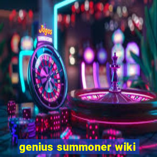 genius summoner wiki