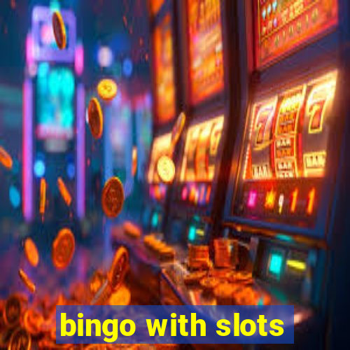 bingo with slots