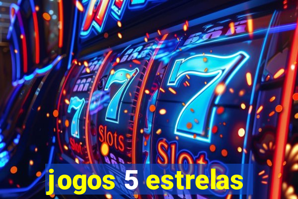 jogos 5 estrelas